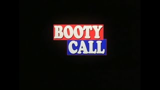 daniel ketcham recommends Booty Call Movie Trailer