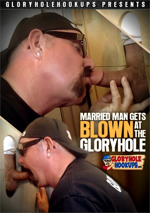 antoine andre recommends gloryhole man pic