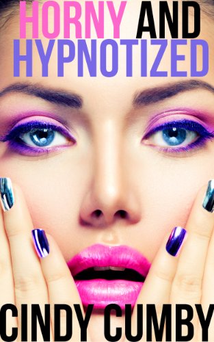 Best of Hypnotized to be horny