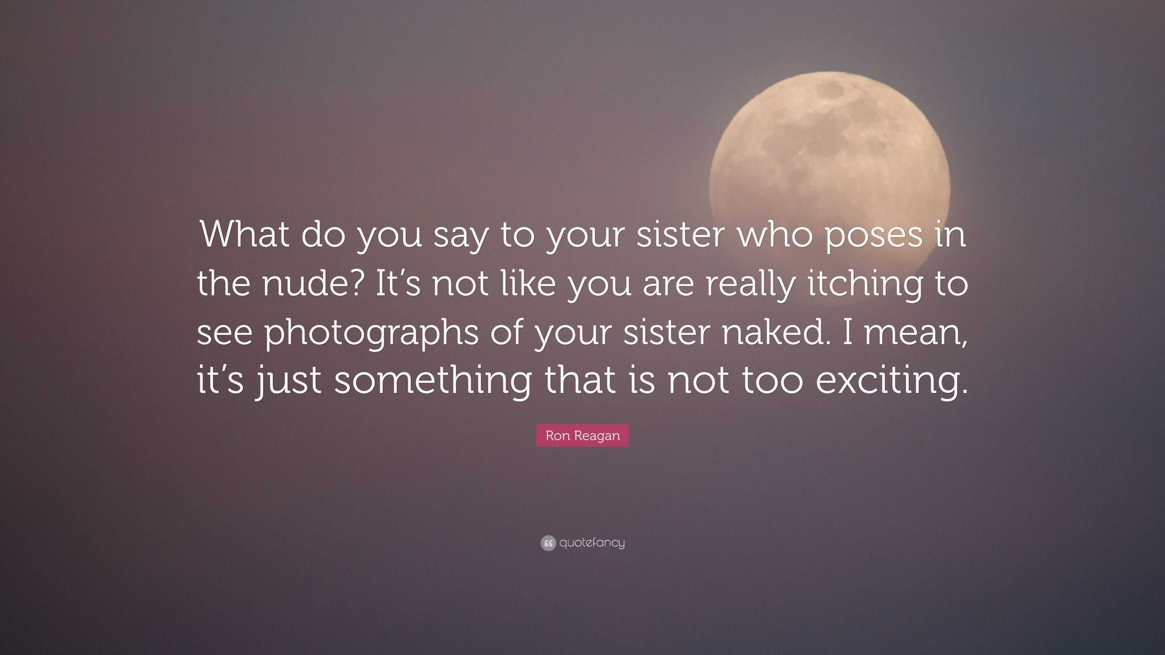 david florentine recommends Seeing Sister Naked