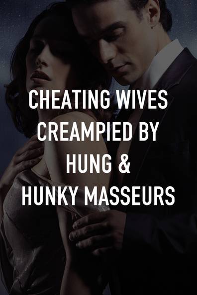 darron lim recommends Cheating Wives Creampies