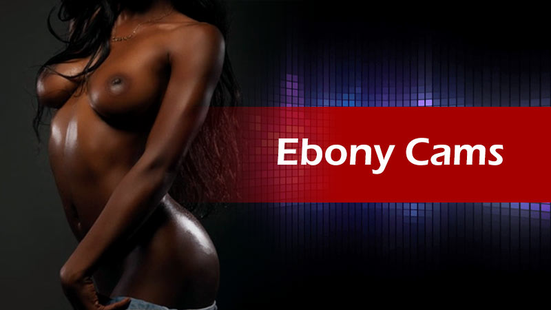 Ebony Adult Cam east anglia