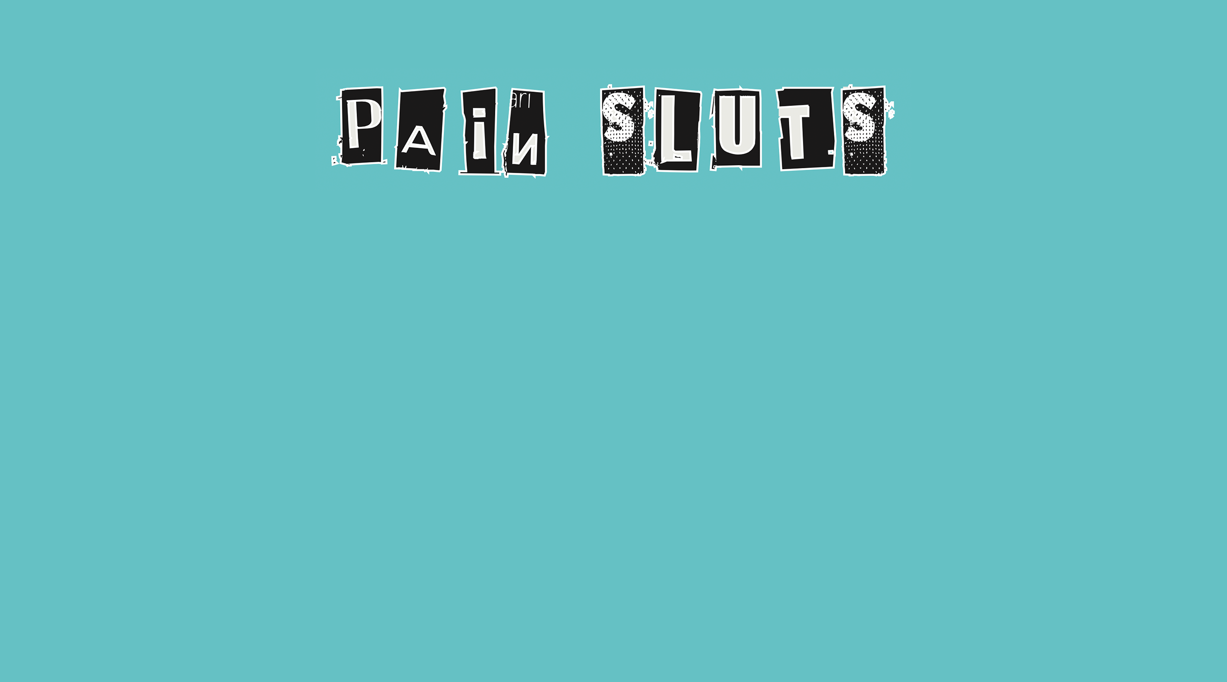 christopher hodgkin recommends Pain Sluts