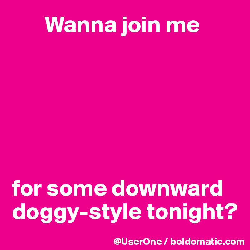 della thomas recommends downward doggystyle pic