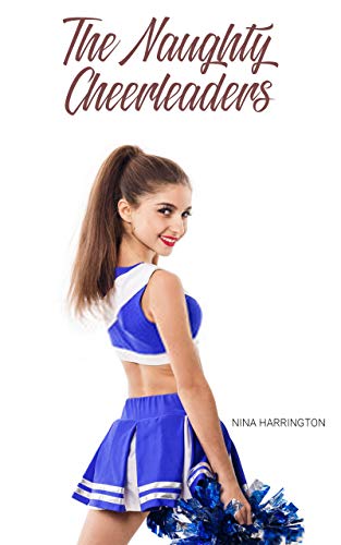 christopher la rue recommends Erotic Cheerleaders