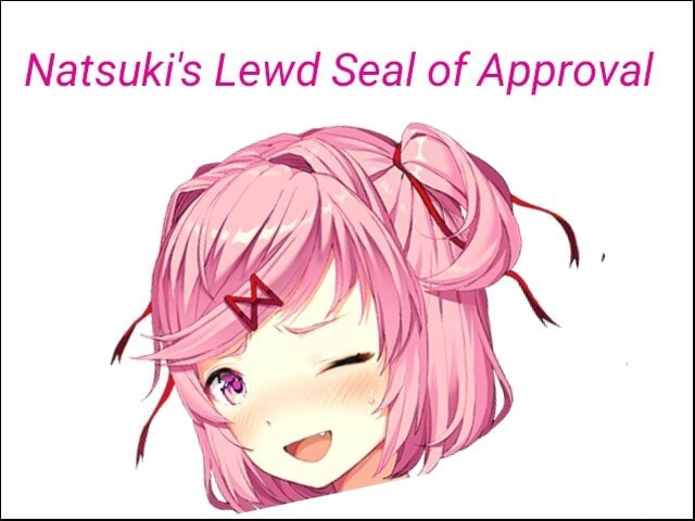 Natsuki Lewd mo ass