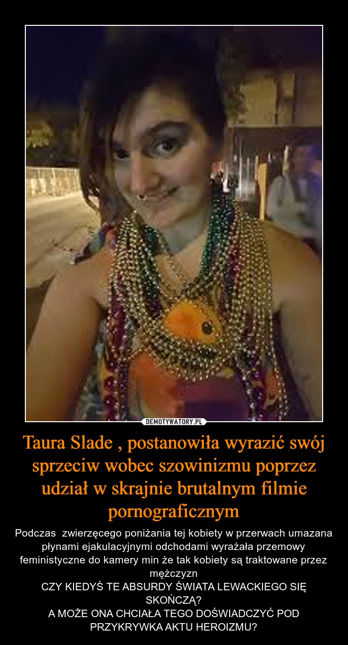 Taura Slade blacked tube